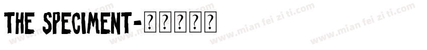 The Speciment字体转换